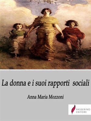 cover image of La donna e i suoi rapporti sociali